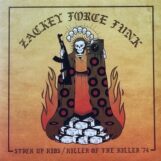 Zackey Force Funk: Stick-Up Kids / Killer Of The Killer '74 [7"]