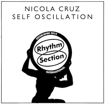 Cruz, Nicola: Self Oscillation [12"]