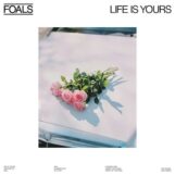 Foals: Life Is Yours [CD]