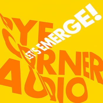 Pye Corner Audio: Let's Emerge! [LP, vinyle jaune clair]