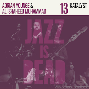 Katalyst/Younge/Shaheed Muhammad: Jazz Is Dead 13: Katalyst [CD]