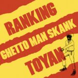 Ranking Toyan: Ghetto Man Skank [LP]