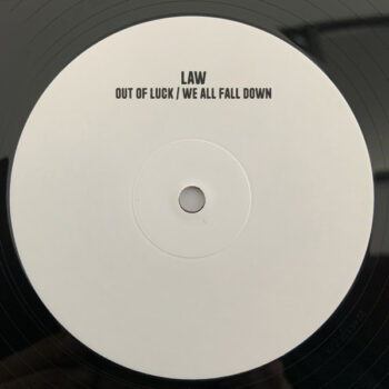 Law: Out Of Luck / We All Fall Down [12"]