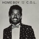 Home Boy And The C.O.L.: Home Boy And The C.O.L. [LP]