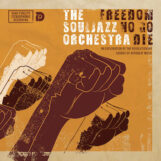 Souljazz Orchestra, The: Freedom No Go Die — édition Do Right! 20 [2xLP, vinyle orange]
