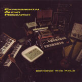 Experimental Audio Research: Beyond The Pale [LP, vinyle clair 180g]