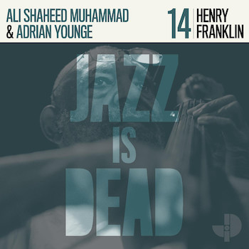 Franklin/Younge/Shaheed Muhammad: Jazz Is Dead 14: Henry Franklin [LP]