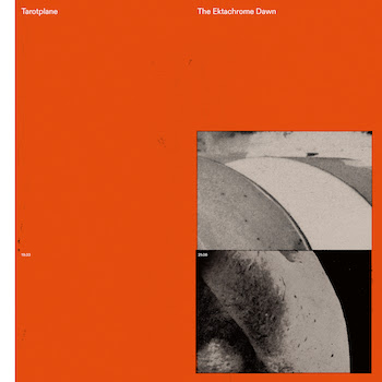 Tarotplane: The Ektachrome Dawn [LP]