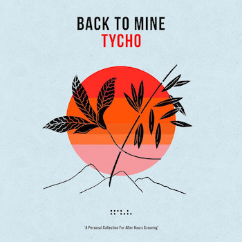 variés; Tycho: Back to Mine [2xCD]