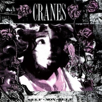 Cranes: Self-Non-Self [LP, vinyle cristallin 180g]