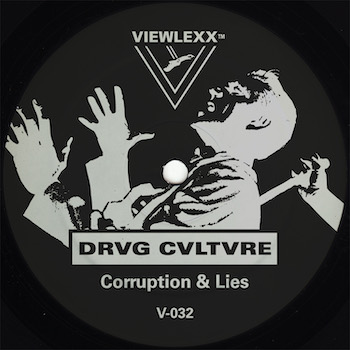 Drvg Cvltvre: Corruption & Lies [12"]