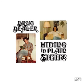 Drugdealer: Hiding in Plain Sight [CD]