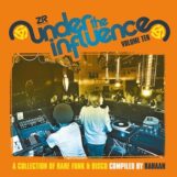 variés; Rahaan: Under The Influence Vol. 10: A Collection of Rare Funk & Disco [CD]