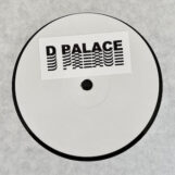 D Palace: DPAL002 [12"]