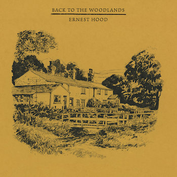 Hood, Ernest: Back to the Woodlands [LP, vinyle jaune]
