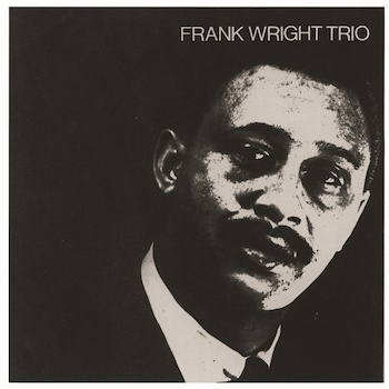 Wright Trio, Frank: Frank Wright Trio [LP]