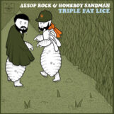 Aesop Rock & Homeboy Sandman: Triple Fat Lice [12"]