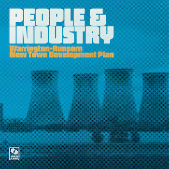 Warrington-Runcorn New Town Development Plan: People & Industry [CD]