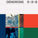 Dendrons: 5-3-8 [CD]