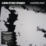 A Place To Bury Strangers: Exploding Head — édition de luxe 13e anniversaire [2xCD]