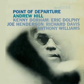 Hill, Andrew: Point Of Departure [LP]