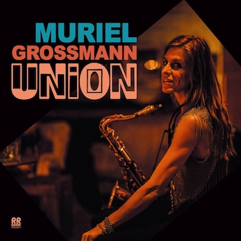 Grossmann, Muriel: Union [LP]