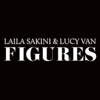 Sakini & Lucy Van, Laila: Figures [LP]