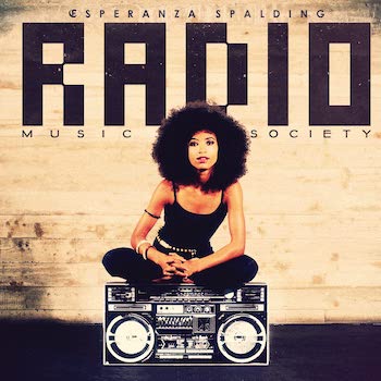 Spalding, Esperanza: Radio Music Society — édition 10e anniversaire [2xLP 180g]