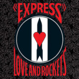 Love And Rockets: Express [LP]