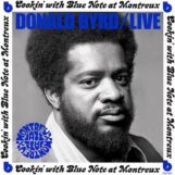 Byrd, Donald: Live: Cookin' With Blue Note At Montreux (July 5, 1973) [LP]