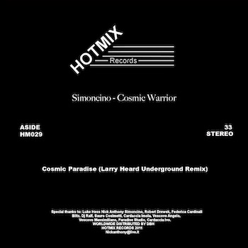 Simoncino: Cosmic Warrior — remixes par Larry Heard & Ron Trent [12"]