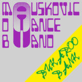 Mauskovic Dance Band, The: Bukaroo Bank [CD]