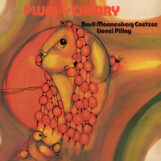 Pillay & Basil Mannenberg Coetzee, Lionel: Plum & Cherry [LP]