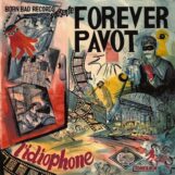 Forever Pavot: L'idiophone [LP]