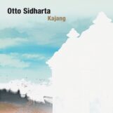 Sidharta, Otto: Kajang [LP, vinyle blanc]