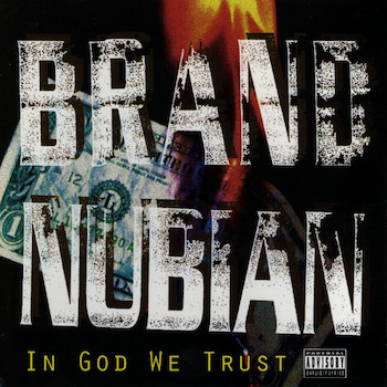 Brand Nubian: In God We Trust — édition 30e anniversaire [2xLP+7"]