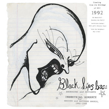 variés: Blacklips Bar: Androgyns and Deviants — Industrial Romance for Bruised and Battered Angels, 1992–1995 [2xLP]