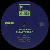 Bru, Jesse: Sleazy F.M. EP [12"]