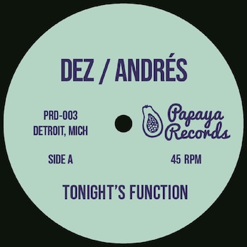 Dez / Andrés: Tonight’s Function / People Of The World [12"]