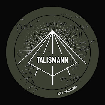 Talismann: Percussion Part 1 [12"]