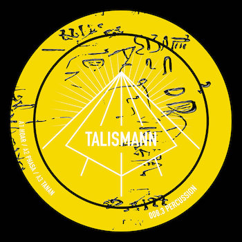 Talismann: Percussion Part 3 [12"]
