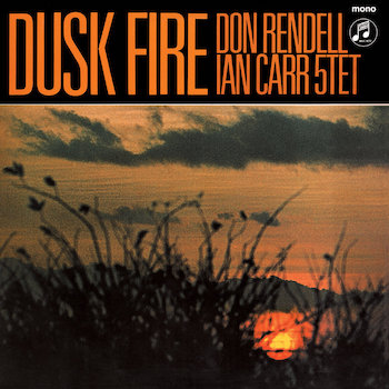 Rendell-Ian Carr Quintet, Don: Dusk Fire [LP]
