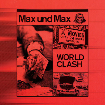 Max und Max: World Clash [12"]