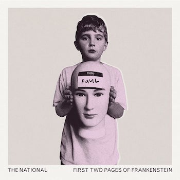 National, The: First Two Pages of Frankenstein [CD]