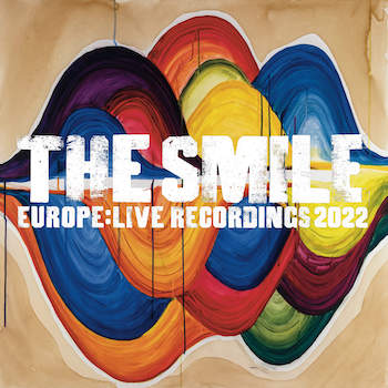Smile, The: Europe Live Recordings 2022 [LP]