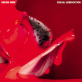 Dream Wife: Social Lubrication [LP, vinyle rouge et noir + flexidisc]