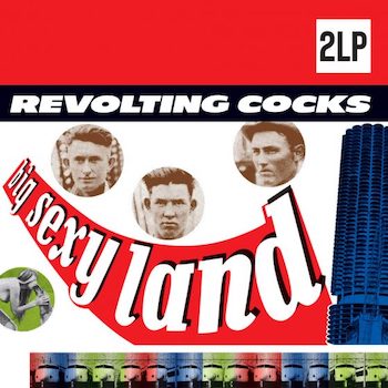 Revolting Cocks: Big Sexy Land [2xLP, vinyle rouge]