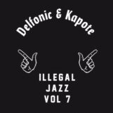 variés; Delfonic & Kapote (edits): Illegal Jazz Vol. 7 [12"]