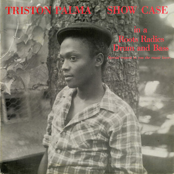 Palmer, Triston: Show Case (in a Roots Radics Drum and Bass) [LP]