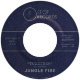 Jungle Fire: Together / Movin’ On [7"]
